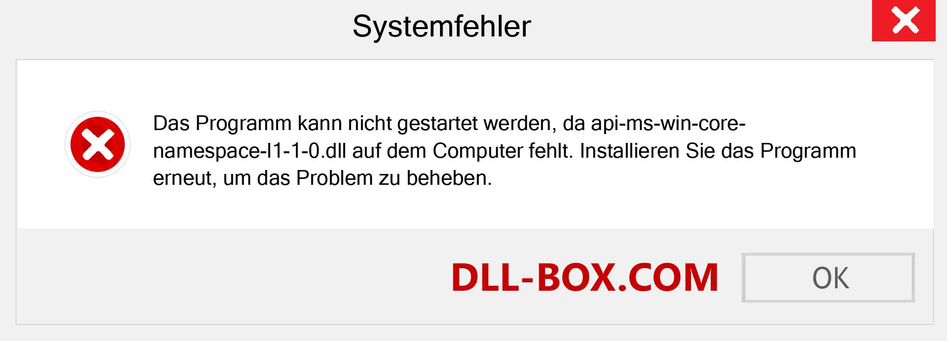 api-ms-win-core-namespace-l1-1-0.dll-Datei fehlt?. Download für Windows 7, 8, 10 - Fix api-ms-win-core-namespace-l1-1-0 dll Missing Error unter Windows, Fotos, Bildern