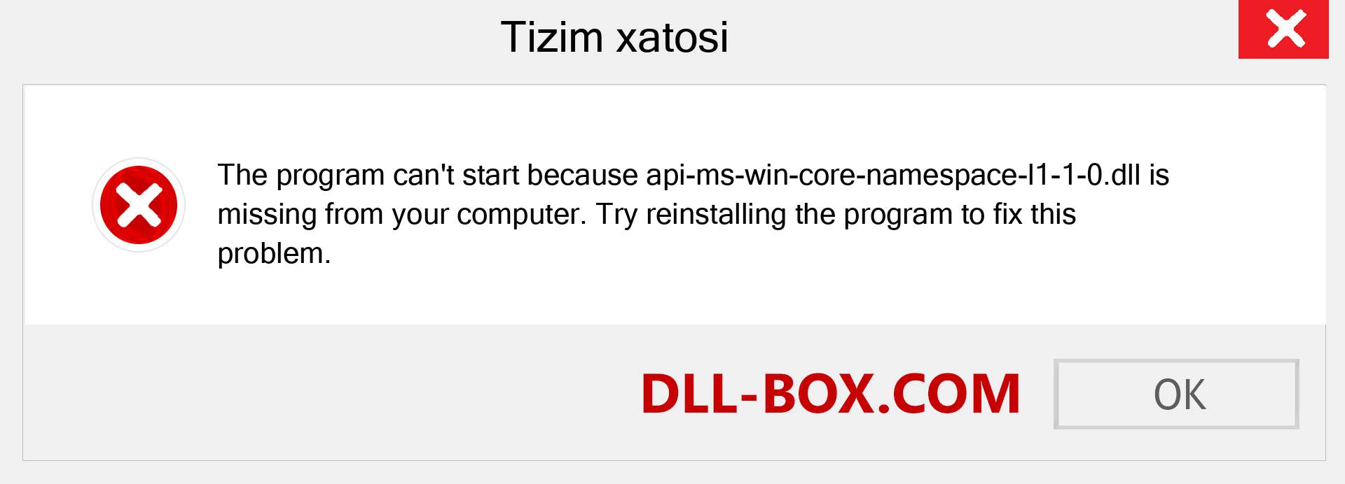 api-ms-win-core-namespace-l1-1-0.dll fayli yo'qolganmi?. Windows 7, 8, 10 uchun yuklab olish - Windowsda api-ms-win-core-namespace-l1-1-0 dll etishmayotgan xatoni tuzating, rasmlar, rasmlar